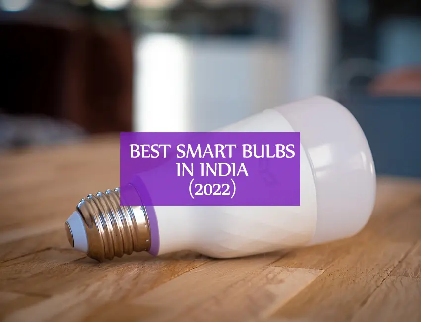 Best-B22-Smart-LED-Bulbs-to-Buy-from-Amazon-India-featured-final- new featured