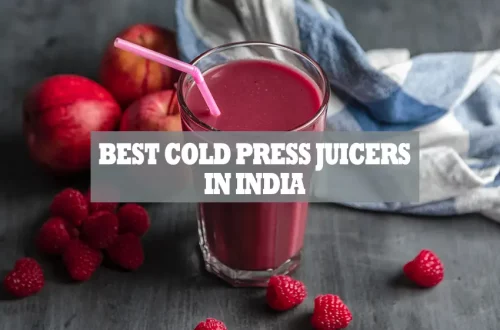 Best-Cold-Press-Juicers-in-India-Under-Rs.-10000 new featured